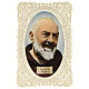 Holy card of Saint Pio of Pietrelcina with lace decoration, 4x3 in s1