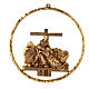 Way of the cross, 15 stations 22cm diameter in golden brass s14
